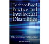 EvidenceBased Practice and Intellectual Disabilities by Didden Robert Radboud University Nijmegen the Netherlands Hardcover Book Didden Robert Radboud University Nijmegen the Netherlands (Auteur)