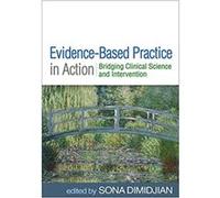 Evidence-Based Practice In Action