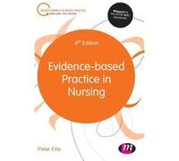 Evidencebased Practice in Nursing by Peter Ellis Peter Ellis (Auteur)