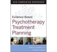EvidenceBased Psychotherapy Treatment Planning Workbook by Bruce Timothy J. University of Illinois College of Medicine in Peoria IL Paperback Book Timothy J. Bruce (Auteur)