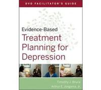 EvidenceBased Treatment Planning for Depression Facilitators Guide by Bruce Timothy J. University of Illinois College of Medicine Peoria IL Paperback Book Timothy J. Bruce (Auteur)