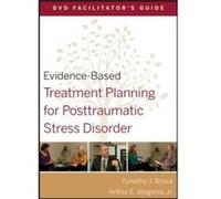 EvidenceBased Treatment Planning for Posttraumatic Stress Disorder Facilitators Guide by David J. Berghuis Paperback Book David J. Berghuis (Auteur)