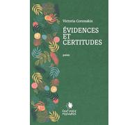 ÉVIDENCES ET CERTITUDES