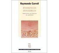 Evidences invisibles. Américains et Français au quotidien