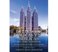 Evidencias Bíblicas Y No Bíblicas Del Libro De Mormón