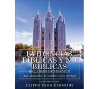 Evidencias Bíblicas Y No Bíblicas Del Libro De Mormón