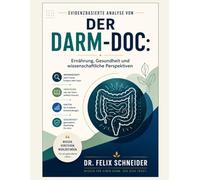 Evidenzbasierte Analyse von Der Darm Doc: Ernährung, Gesundheit und wissenschaftliche Perspektiven