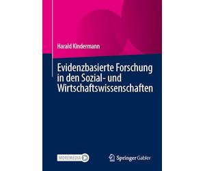 Evidenzbasierte Forschung in den Sozial- und Wirtschaftswissenschaften