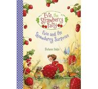 Evie and the Strawberry Surprise