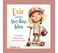 Evie and the Very Busy Idea