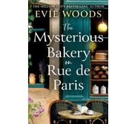 Evie Woods The Mysterious Bakery on Rue de Paris (Poche)