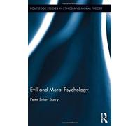 Evil And Moral Psychology