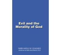 Evil and the Morality of God
