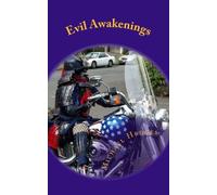 Evil Awakenings: The Hawaiian Knights Saga