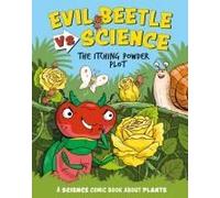 Evil Beetle Versus Science: The Itching Powder Plot