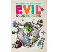 Evil Ecosystems by Mike Clark Unknown (Auteur)