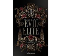 Evil Elite - Der Kodex der Ehre: Mafia, Intrigen und Geheimnisse. - Aline Atman - Ueberreuter Verlag - ebook (ePub) - Livre