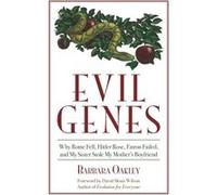 Evil Genes by Barbara Oakley Barbara Oakley (Auteur)