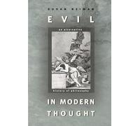 Le mal dans la pensée moderne – Une histoire alternative de la philosophie