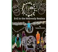 Evil in the Heavenly Realms