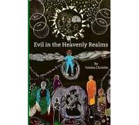 Evil In The Heavenly Realms