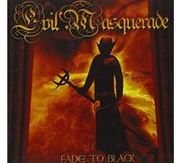 Evil Masquerade - Fade to Black [Import]