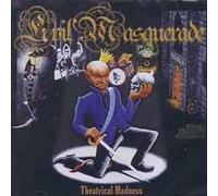 Evil Masquerade - Theatrical Madness [Import]