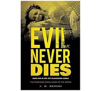 Evil Never Dies