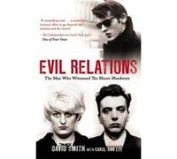 Evil Relations formerly published as Witness by David Smith David Smith - Carol Ann Lee (Auteur)