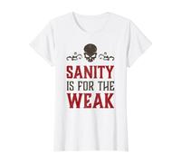 Evil Skull Sanity est pour Le Faible démon de l'enfer T-Shirt Graphique avec Valeur, Femme, Blanc, L