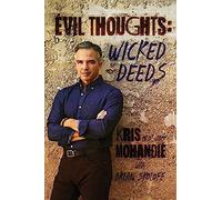 Evil Thoughts: Wicked Deeds