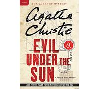 Evil Under the Sun: A Hercule Poirot Mystery: The Official Authorized Edition