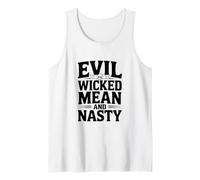 Evil Wicked Mean Nasty Humour for Bad Attitude Lovers Débardeur