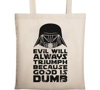 Evil Will Always Triumph Because Good is Dumb Sac fourre-tout en coton écologique Beige
