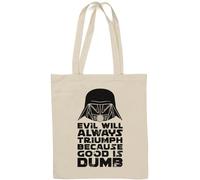 Evil Will Always Triumph Because Good is Dumb Sac fourre-tout en coton naturel Blanc
