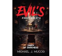 Evil's First Breath