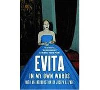 Evita: In My Own Words Peron, Eva (Auteur)