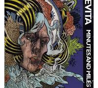Evita - Minutes & Miles [Import]
