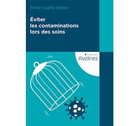 Eviter les contaminations lors des soins