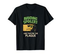 Éviter les spoilers comme ils étaient la peste Humour du film T-Shirt