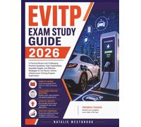 EVITP Exam Study Guide 2026: A Practical Review with Challenging Practice Questions, Clear Explanations, Essential Insights, and Effective Strategies ... Infrastructure Training Program Examination