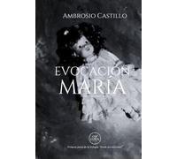EVOCACIÓN MARÍA: Siempre he estado aquí