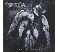 Evocation - Dead Calm Chaos [Import]