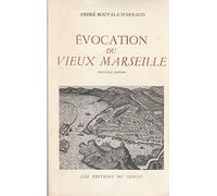 Évocation du vieux Marseille