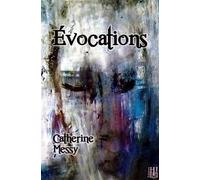 Évocations - Catherine Messy - Helene Jacob Editions - broché - Poésie