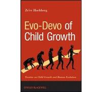 EvoDevo of Child Growth by Hochberg & Zeev Israel Institute of Technology & Israel Hochberg Zeev Israel Institute of Technology Israel (Auteur)