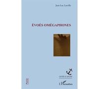 Évoés omégaphones Jean-Luc Lavrille (Auteur)