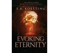 Evoking Eternity: Forbidden Rites of Evocation