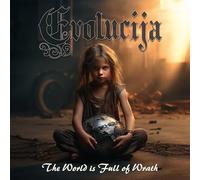 Evolucija - The World is Full of Wrath [Import]