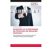 Evolución en la Estrategia de Dirección de Recursos Humanos